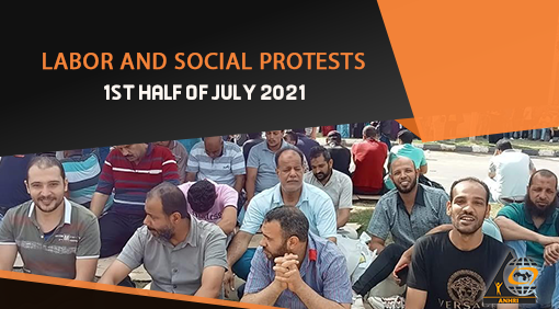 Labor and Social Protests Newsletter  1st half of July 2021  