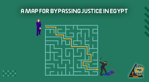  A Map for Bypassing Justice in Egypt