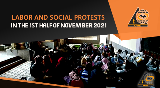 Labor and Social Protests Newsletter  In the 1st half of November 2021
